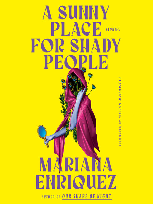 Title details for A Sunny Place for Shady People by Mariana Enriquez - Available